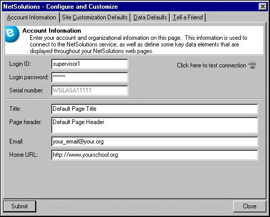 C ONFIGURING AND CUSTOMIZING 9 2. On the NetSolutions Options page, click Configure and Customize. The NetSolutions - Configure and Customize screen appears, open to the Account Information tab. 3.