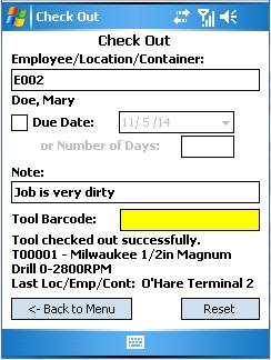 CHECK OUT The Check Out function is used to assign tools to employees, locations or containers. Scan the barcode of the employee/location/container that is receiving the tools.