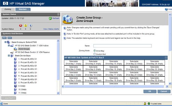 HP Virtual SAS Manager HP Virtual SAS Manager (VSM) resides in the 3Gb SAS BL Switch firmware and is the software application used to create hardware-based zone groups to control access to external