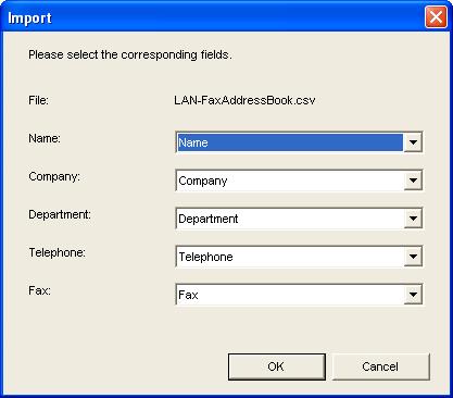 Using the Fax Function from a Computer (LAN-Fax) 3. For each field, select an appropriate item from the list. Select [*empty*] for fields for which there is no data to import.