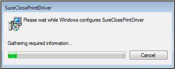 6. Wait for Windows to configure the SureClose Print Driver. 7.