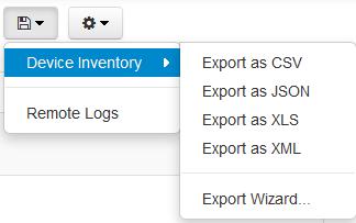 Export The Export tool in the Devices inventory table allows administrators to export the data contained within the Devices table to a file type of their choosing from the dropdown menu.