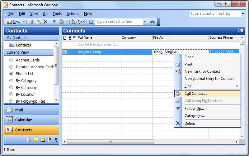 To show Microsoft Outlook dialer: 1. Run Microsoft Outlook and go to Contacts. 2.