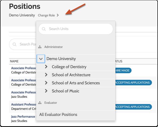 If you don't see the position you are looking for, check to make sure you are viewing positions for the correct role If you have more than one role in the program, for instance, if you are an