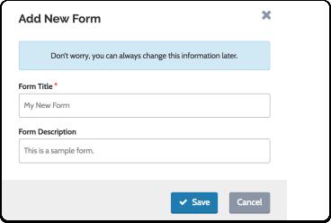 5. Give your form a title and brief description and click "Save" The "Edit Form"