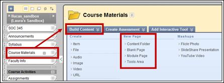 Folder: Use folders to organize course content by grouping related materials together. Go to a Content Area in your Course Menu > click Build Content > from the New Page column select Content Folder.