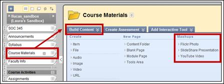 Go to a Content Area or Folder > click Build Content > from the Mashups column select Flickr Photo, SlideShare Presentation or YouTube