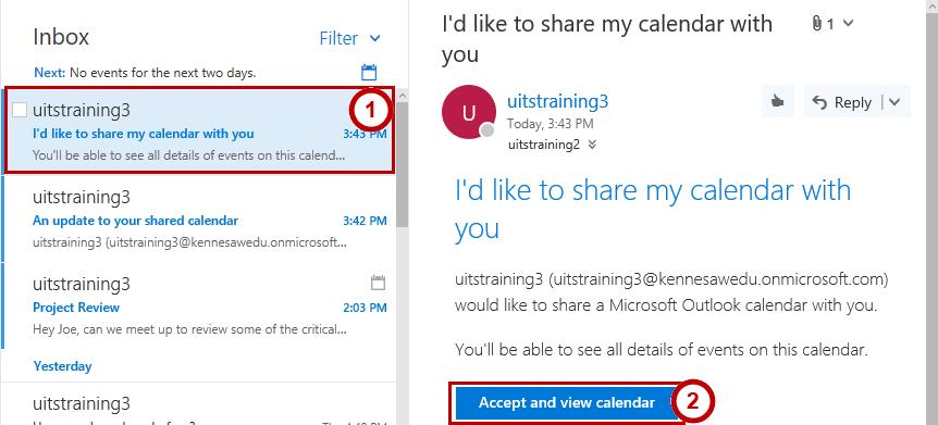 Accepting Access to a Shared Calendar When you are sent a calendar share, you will receive an email in your inbox with an