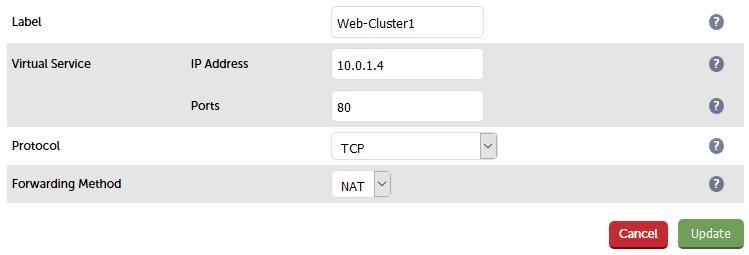 Configuration Examples b) Setting up the Virtual Service 1. Using the WebUI, navigate to: Cluster Configuration > Layer 4 Virtual Service and click Add a New Virtual Service 2.