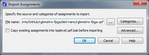 Pin Assignments Making pin assignments Go to the "Assignments" menu and select "Import Assignments...". Import the de0-nano/rgbmatrix-fpga.qsf file.