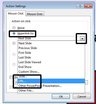 PowerPoint 2013 Advanced Page 121 When you release the mouse button you will see the Action Settings dialog box.