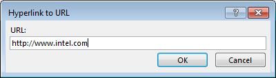 The Hyperlink To URL dialog box is displayed. Enter the URL for the Intel web site, which is: http://www.intel.