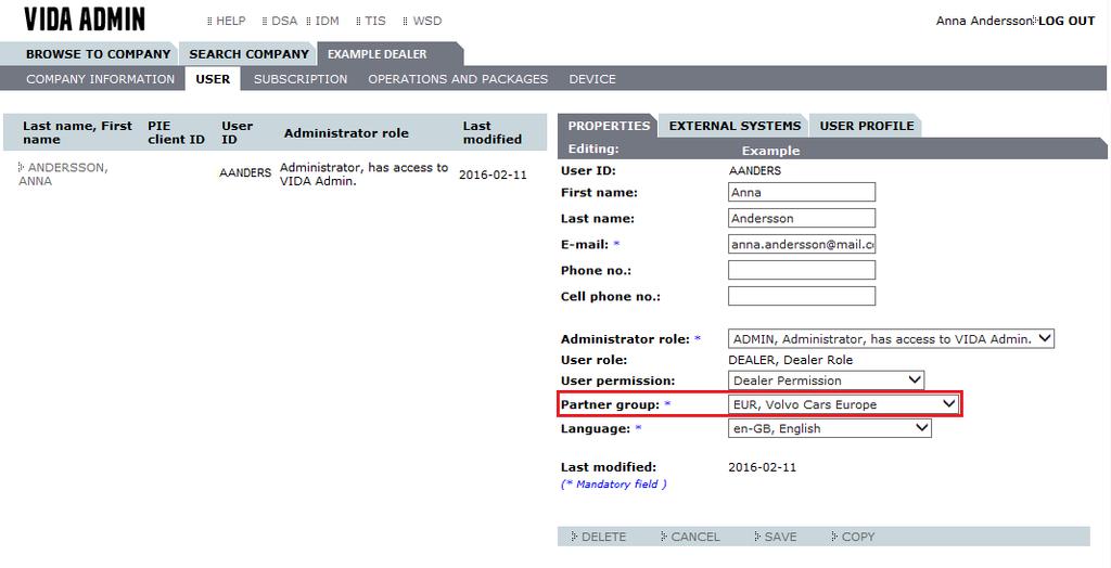 7. Select the PROPERTIES tab. à The tab where partner group can be set is displayed. Fig. 28 Installing partner group 8. Select new partner group, confirm and select to SAVE.