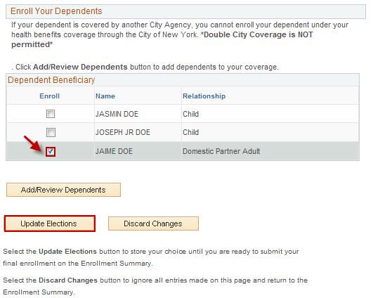 Adding a Domestic Partner Cont. 2. Click Update Elections to submit Domestic Partner information for coverage.