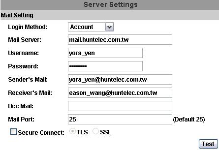 444Server setting The settings of Email, FTP and SAMBA are used when the event happens, schedule snapshot executes, or the alarm input is triggered.