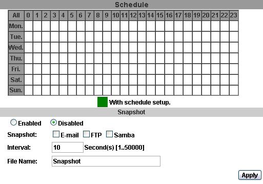 222Schedule aaaschedule: After complete the schedule setup, the camera data will be recorded according to the schedule setup.