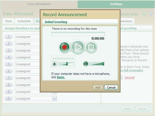 To record your greeting: 1. To record a greeting from the web interface you will need a working microphone connected to your computer. 2. Click the Easy Attendant Menu tab. 3.