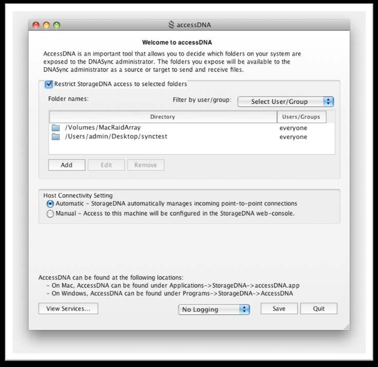 ACCESSDNA AccessDNA is an application that is installed automatically when you install a DNA Evolution client or a Mac based archive manager.