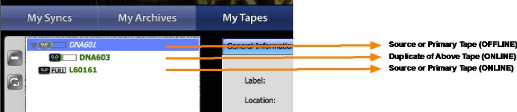 TAPE ONLINE/OFFLINE INDICATOR Every tape in the MyTapes page will appear in bold green if the tape is present in an auto-loader. If not present, it will appear in italicized grey.