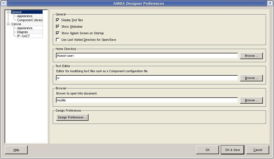 AMBA Designer general reference 7.1 AMBA Designer Preferences dialog Use the AMBA Designer Preferences dialog box to configure preferences about the tool in general. 1. Select File Preferences.