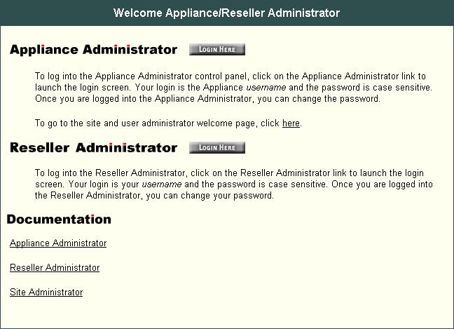 CHAPTER 5 Logging on as the Appliance Administrator Introduction This chapter includes information on logging on as the Appliance Administrator at the appliance level.
