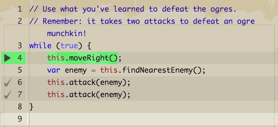 Inside your while true loop, if you define an enemy variable, it will refer to each of the three ogre munchkins in the level as the loop repeats.