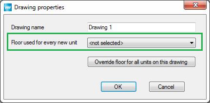 In Drawing properties form user may: set the Floor used for every new unit assign all units that are
