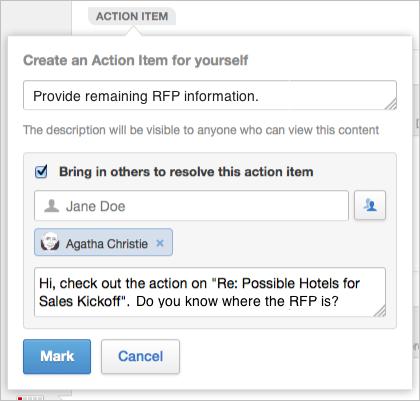 Using a Jive Community 115 The new participant(s) will see an alert in their Inbox, along with your note. They can then Resolve or Take Ownership of the item.