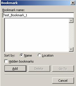 3. In the Bookmark name field, enter a name. The Bookmark box after you add a bookmark. Note: The bookmark name must begin with a letter, but it can contain numbers.