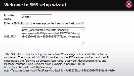 System Management - Adding an SMS Service Provider Once you have an SMS Service provider HTTP API URL provided to you, you can then enter the URL