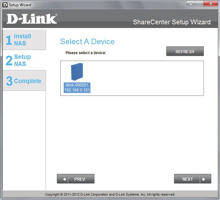 ShareCenter Setup Wizard - Connecting to the DNS-315 Once the DNS-315 is powered on the