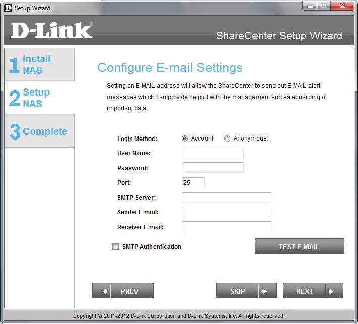 ShareCenter Setup Wizard - Configuring Email Integration Configure your email to work with the DNS-315. The DNS-315 will send you alerts when the system is down.