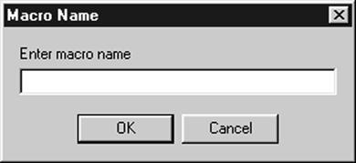 If you wish to establish or change the name of a macro at this point, click Change Name to open the Macro Name window. Enter the new macro name, then click OK.