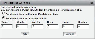 54 Work Views Gadget You can unpend a work item by selecting Pend work item for a period of time and entering 0 Skipping Work Items You can select one or more work items in your work item list and