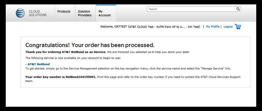 Figure 4-9: Order Confirmation Screen Once you have successfully ordered AT&T NetBond, and created your VNC (Virtual Network Connection), you will receive an email confirmation.