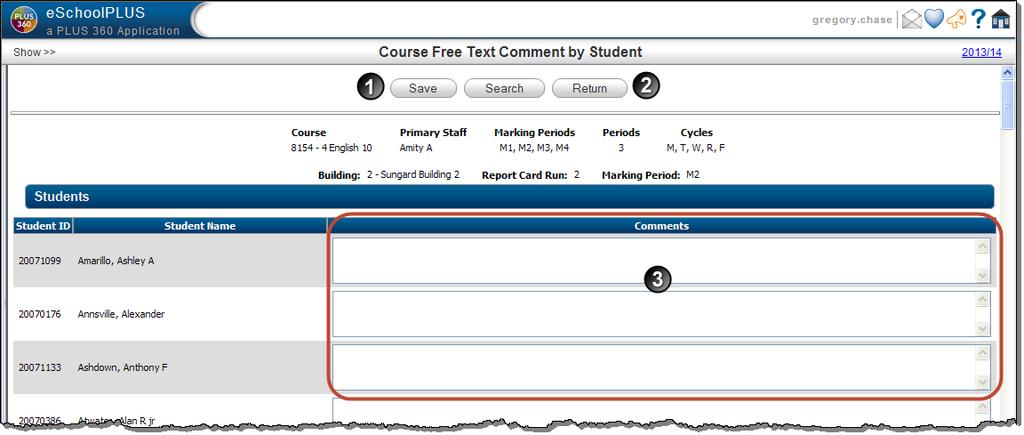 Added a New Page for Entering Comments for Students in a Course The Course Free Text Comment by Student page has been added to allow users to enter comments for a course separately from the course's