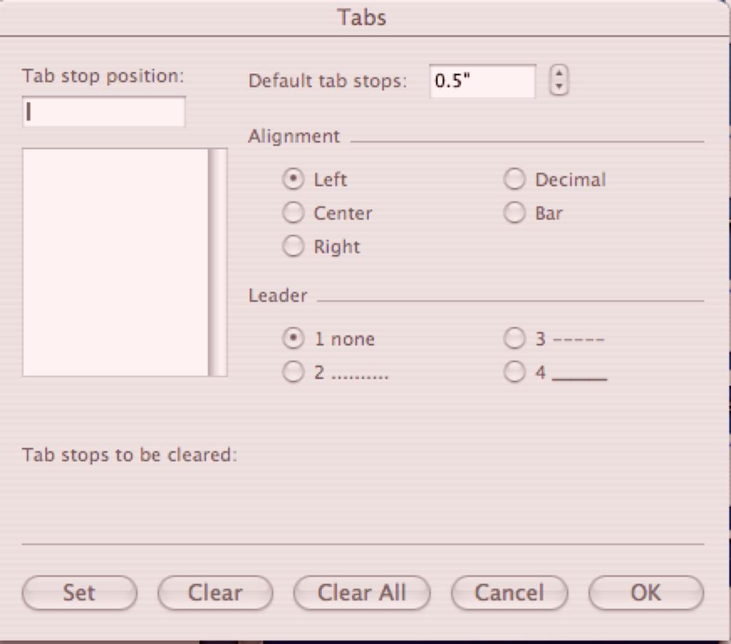 2.1.2 To Set Tabs Use tabs to create space, which draws the reader s eye to specific parts of your document. 1. Click on Format located on your Word 2004 toolbar. A drop-down menu appears. 2. Select Tabs.