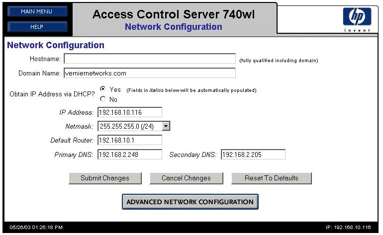 Access Control Server 740wl Network Installation Figure 3-5. Network Configuration Step 5. If appropriate, enter a fully qualified hostname for this Access Control Server. Step 6.