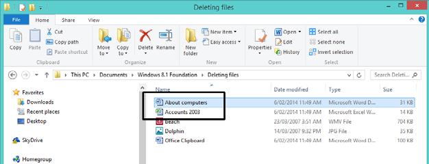 WINDOWS 8.1 FOUNDATION FOR BUSINESS USERS PAGE 96 Press the Del key to delete the file.