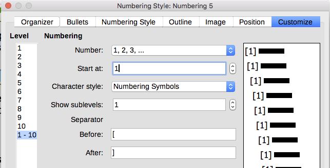Figure 26: Specifying square brackets before and after the number in a list Now go to the Position page of the Numbering style dialog (Figure 27).