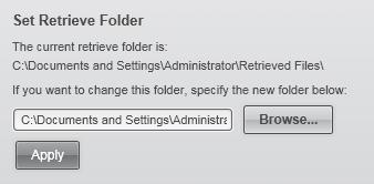 2. Click the Settings tab to display the Software Settings screen (see Figure 12 on page 23). 3. On the Software Settings screen, click Retrieve Folder to display the Set Retrieve Folder dialog: 4.