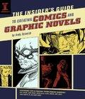 . Insiders Creating Comics Graphic Novels insiders creating comics graphic novels author by Andy Schmidt
