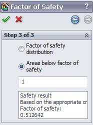 Note: The current factor of safety is listed as 0.512642, or about 0.5, in the dialog box. This is less than the minimum value of at least 1.
