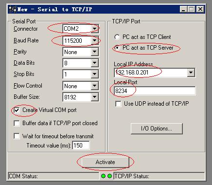5. After Activate click, COM2, will be created, it receives data from TCPIP socket.