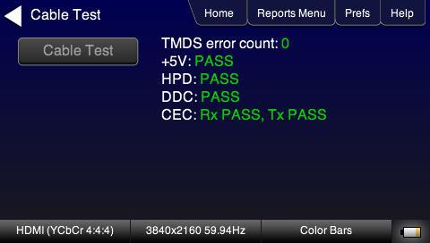280 Test Set Quick Start Guide Page 49 The TMDS errors are displayed at the current video format. Continuity tests are also run on the +5V, HPD, DDC and CEC. 5.