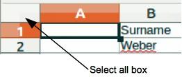 Entire sheet To select the entire sheet, click on the small box between the column headers and the row headers (Figure 12), or use the key combination Ctrl+A to select the entire sheet, or go to Edit