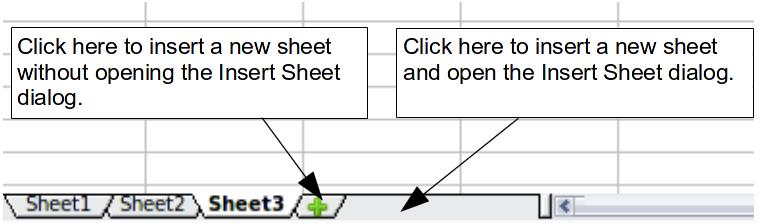 Right-click on the tab and select Insert Sheet. Click in an empty space at the end of the line of sheet tabs. Figure 1: Creating a new sheet Each method opens the Insert Sheet dialog.