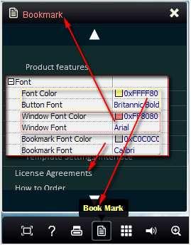 If you want to change fonts of toolbar buttons, flash windows even bookmarks, you can set font types and colors in Font Panel. 11.