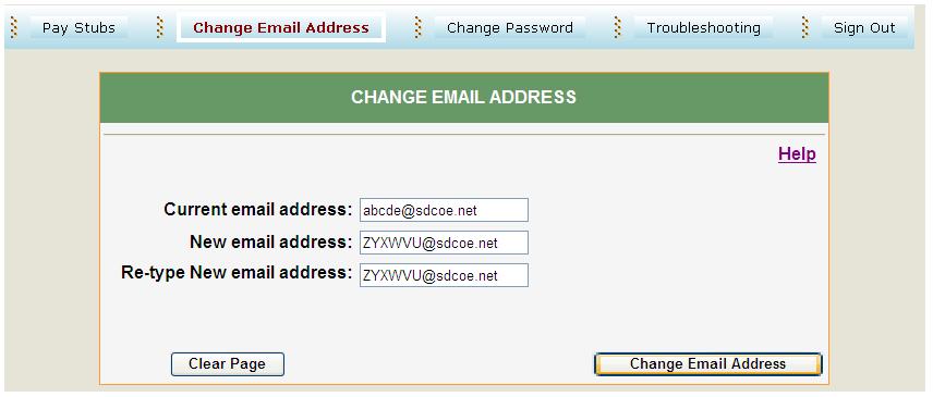 VI. CHANGE EMAIL ADDRESS To change your email address: 1. Enter your current email address. 2. Enter your new email address. 3. Re-type your email address for verification. 4.