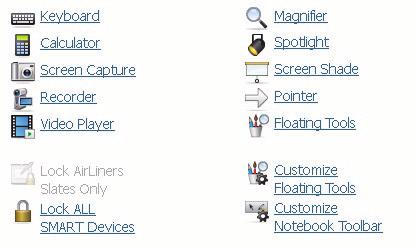 Tools The Tools tab provides direct access to each of the functions that help you operate the SMART Board interactive whiteboard more effectively.